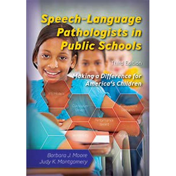 Pre-Owned Speech language Pathologists in Public Schools: Making a Difference for America's Children (Paperback) 1416410694 9781416410690