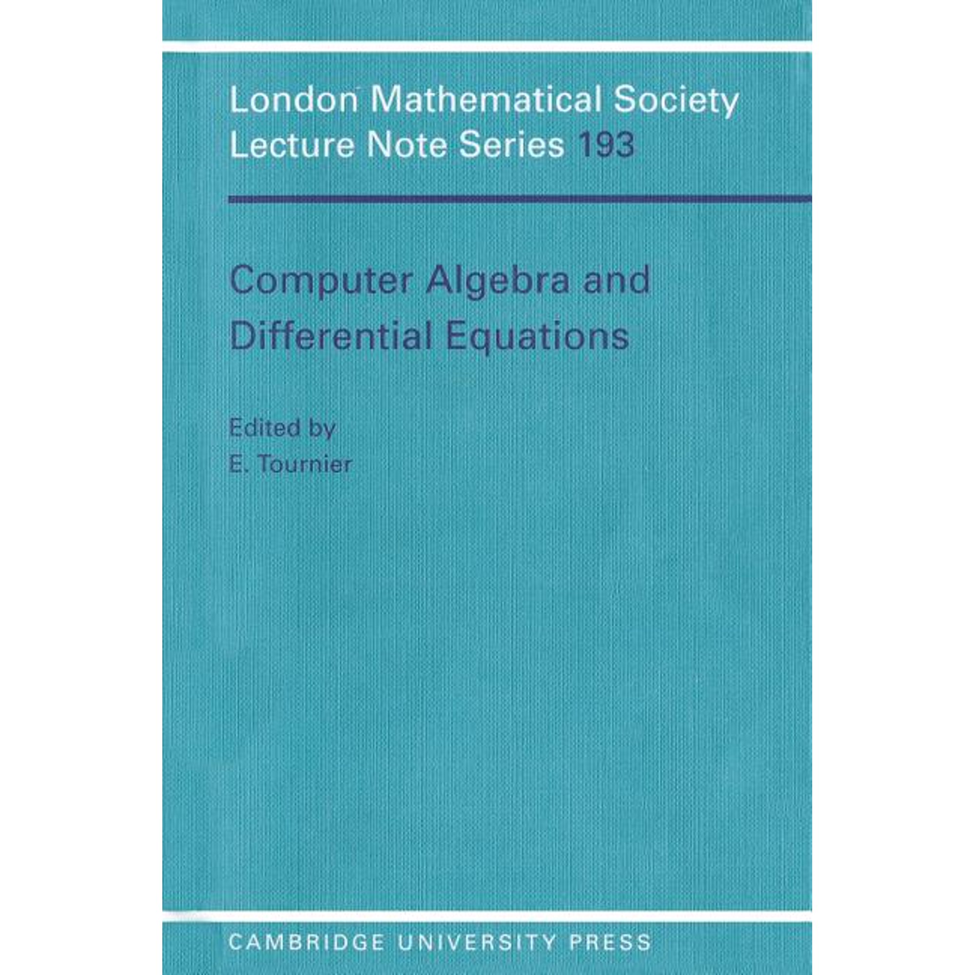 London Mathematical Society Lecture Note Computer Algebra and Differential Equations Book 193 (Paperback)
