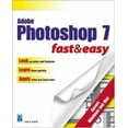 thumbnail image 1 of Pre-Owned Adobe Photoshop 7 Fast & Easy, 1 of 1