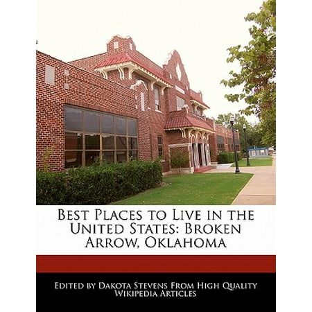 Best Places to Live in the United States : Broken Arrow,