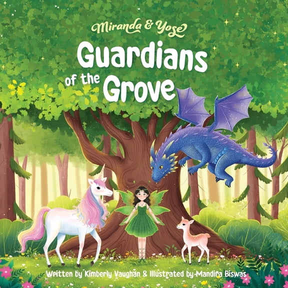 Guardians of the Grove Miranda & Yose Guardians of the Grove, Book 1, (Paperback)