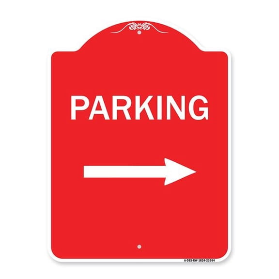 SignMission 18 x 24 in. Designer Series Sign - Parking Sign & Right Arrow, Red & White
