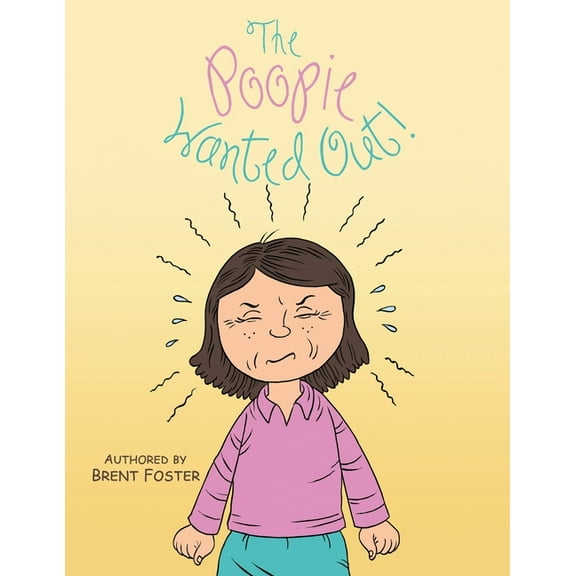 The Poopie Wanted Out!, (Paperback)