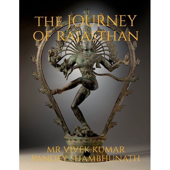 The journey of Rajasthan, (Paperback)