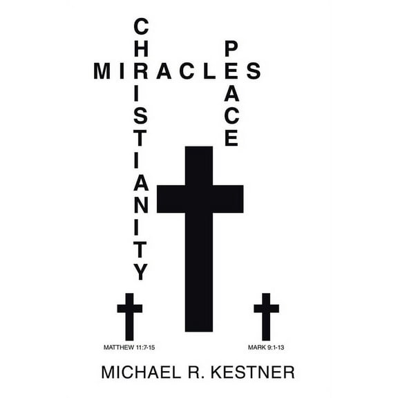 Miracles, Christianity and Peace, (Paperback)