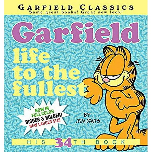 Pre-Owned Garfield: Life to the Fullest : His 34th Book 9780425285640