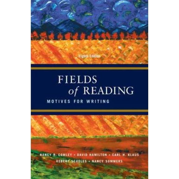 Pre-Owned Fields of Reading: Motives for Writing (Paperback) 0312446934 9780312446932