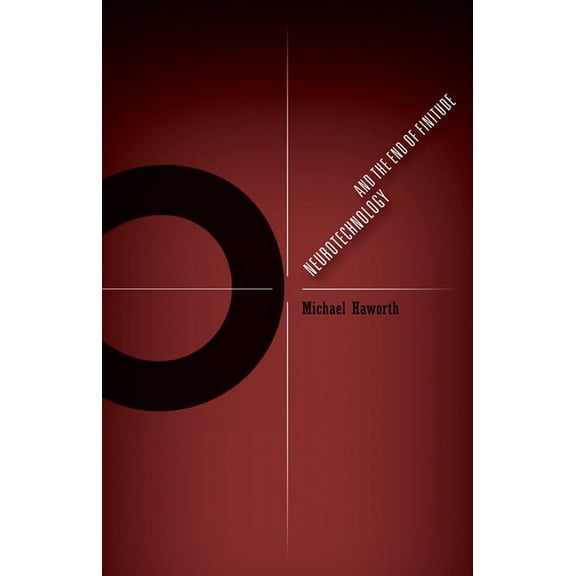 Posthumanities: Neurotechnology and the End of Finitude (Series #45) (Paperback)