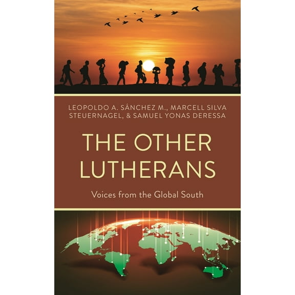The Other Lutherans: Voices from the Global South, (Hardcover)