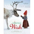 thumbnail image 3 of A Wish Book The Christmas Wish: A Christmas Book for Kids, (Hardcover), 3 of 3