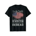 thumbnail image 1 of US Flag Constitution of the USANeeds To Be Reread T-Shirt, 1 of 6