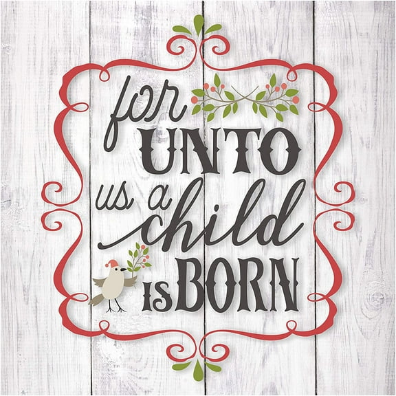 For Unto Us A Child Is Born Christmas Wall Sign 12x12