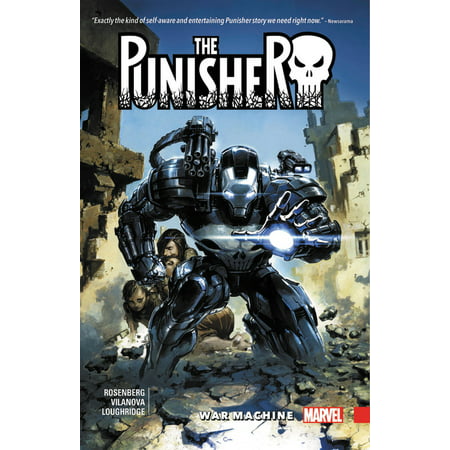 The Punisher: War Machine Vol. 1 (Best Punisher Graphic Novels)