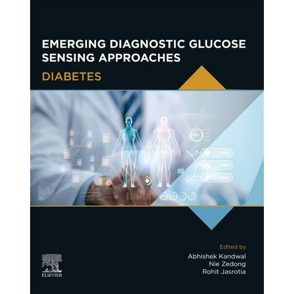 Emerging Diagnostic Glucose Sensing Approaches: Diabetes, (Paperback)