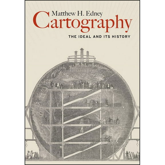 Cartography: The Ideal and Its History, (Paperback)
