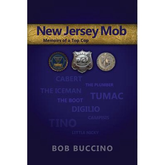 New Jersey Mob: Memoirs of a Top Cop (Paperback)