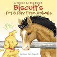 thumbnail image 1 of Pre-Owned Biscuit's Pet & Play Farm Animals: A Touch & Feel Book: An Easter and Springtime Book for Kids (Board book) 0062490524 9780062490520, 1 of 1