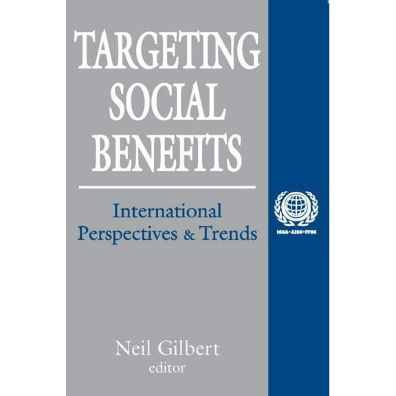 International Social Security Targeting Social Benefits: International Perspectives and Trends, (Paperback)