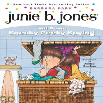 Junie B. Jones: Junie B. Jones #4: Junie B. Jones and Some Sneaky Peeky ing (Series #04) (Paperback)