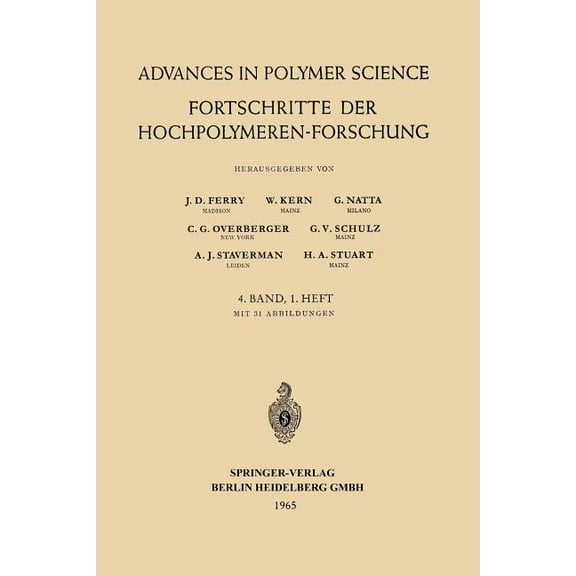 Advances in Polymer Science Fortschritte Der Hochpolymeren Forschung, Book 4, (Paperback)