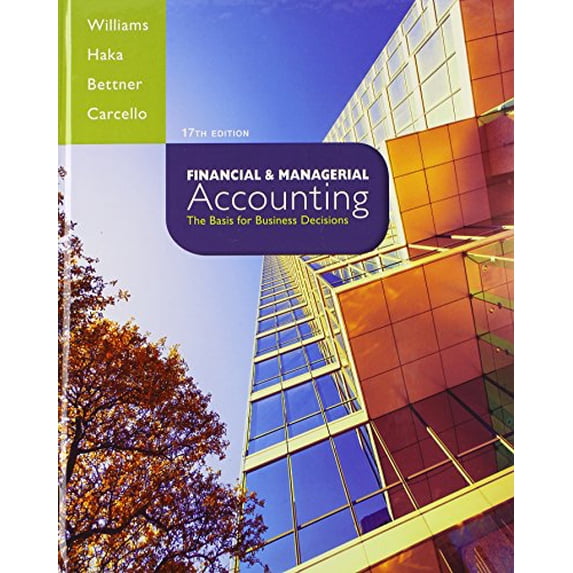 Pre-Owned Financial & Managerial Accounting with Connect Plus Access Code : The Basis for Business Decisions (Edition 17) (Hardcover)
