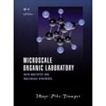 thumbnail image 1 of Pre-Owned Microscale Organic Laboratory: With Multistep and Multiscale Syntheses (Hardcover) 0471321850 9780471321859, 1 of 1