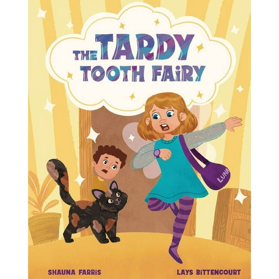 The Tardy Tooth Fairy, (Paperback)