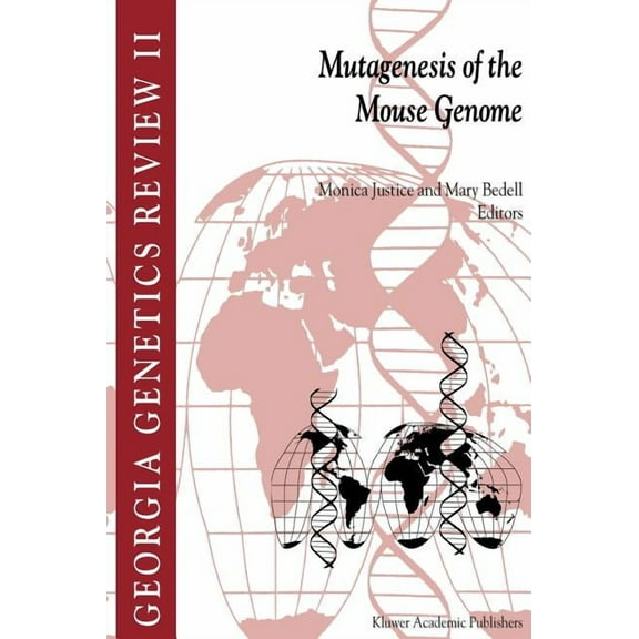 Georgia Genetics Review Mutagenesis of the Mouse Genome, Book 2, (Hardcover)