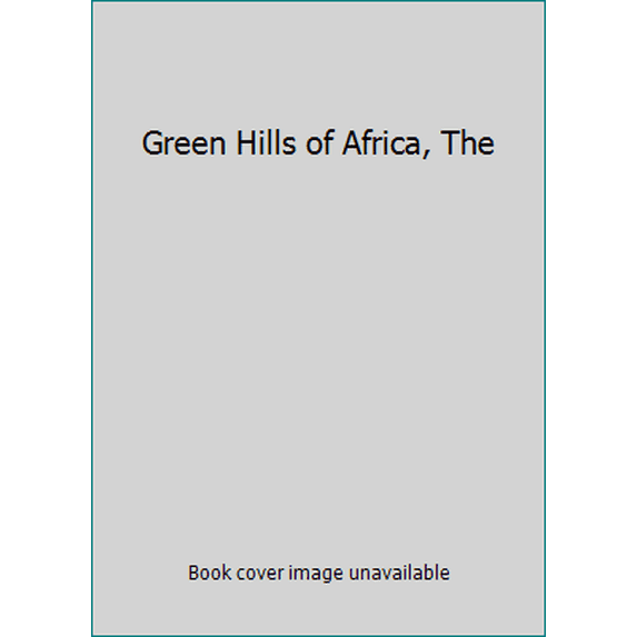 Pre-Owned Green Hills of Africa, The (Paperback) 9780586044650
