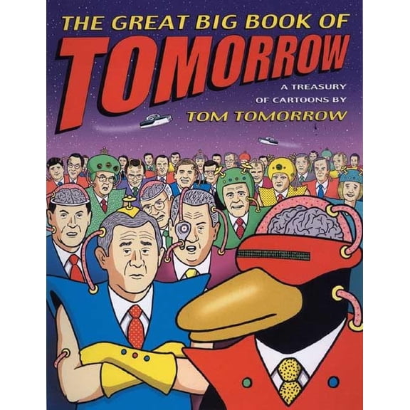 Pre-Owned The Great Big Book of Tomorrow: A Treasury of Cartoons Paperback