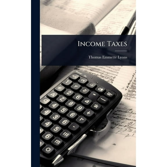 Income Taxes, (Hardcover)