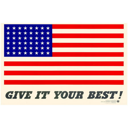 Give It Your Best American Flag WWII War Propaganda Art Print (Your The Best Clip Art)