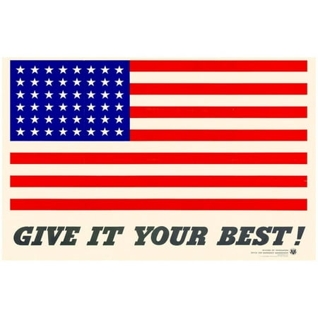 Give It Your Best American Flag WWII War Propaganda Art Print (Best Ww2 Propaganda Posters)