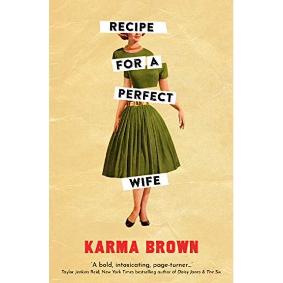 Pre-Owned Recipe for a Perfect Wife: A Daily Mail Book of the Week (Paperback) 1789559790 9781789559798