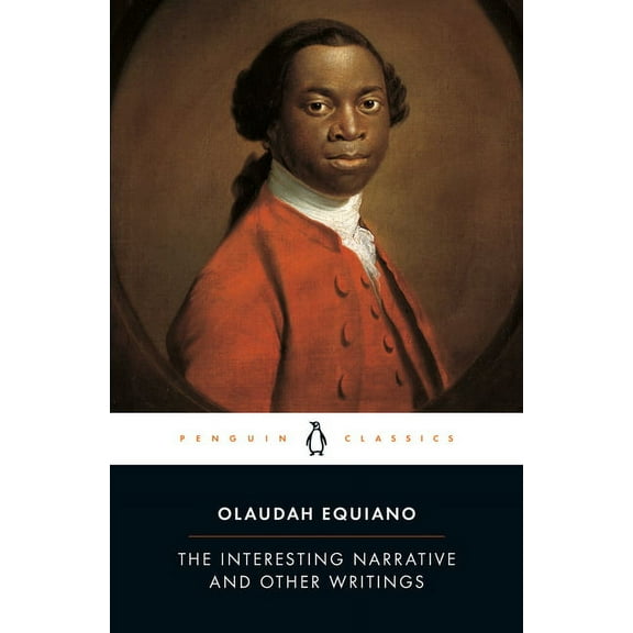 Penguin Classics The Interesting Narrative and Other Writings, (Paperback)