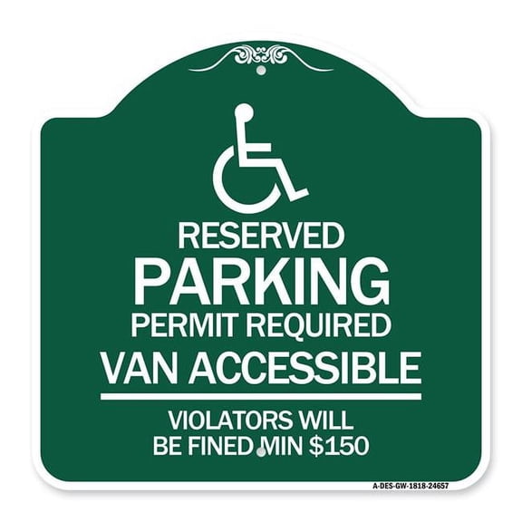 SignMission Designer Series Sign - Connecticut Reserved Parking Permit Required Van Accessible Violators Will Be Fined Min $150 with Symbol | Green & White 18" X 18" Aluminum