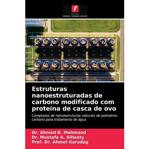 Estruturas nanoestruturadas de carbono modificado com proteÃna de casca de ovo (Paperback)