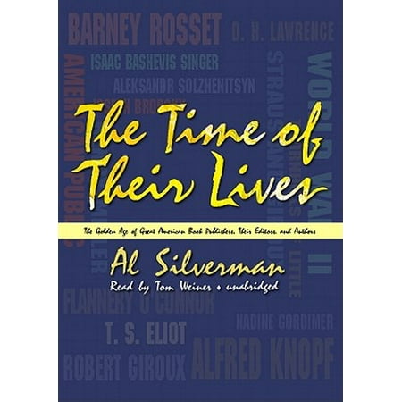 The Time Of Their Lives The Golden Age Of Great American