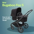 thumbnail image 2 of Bugaboo Fox 5 Cochecito Todo Terreno, Cochecito de Bebé 2 en 1 con Suspensión Total, Fácil Plegado, Moisés Espacioso, Asiento Extensible para Niños Pequeños, Maniobrabilidad con una Sola Mano (Negro M, 2 of 5