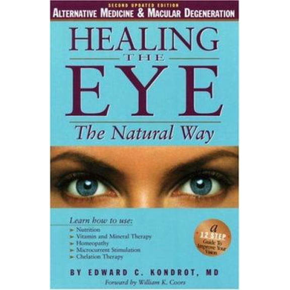 Pre-Owned Healing the Eye the Natural Way (Paperback) 1556434022 9781556434020