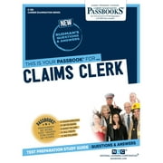Career Examination Series: Claims Clerk (C-138) : Passbooks Study Guide (Series #138) (Paperback)