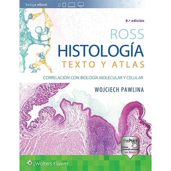 ROSS Histología texto y atlas WOLTERS KLUWER Pasta Blanda