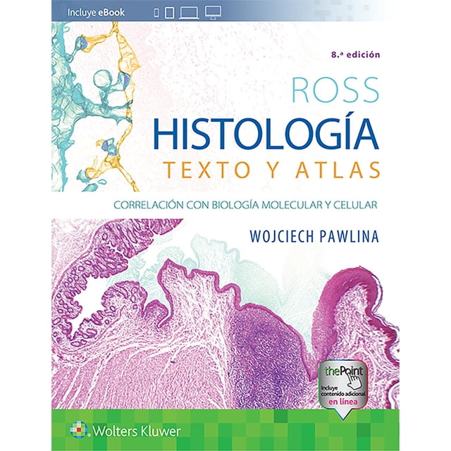 ROSS Histología texto y atlas WOLTERS KLUWER Pasta Blanda