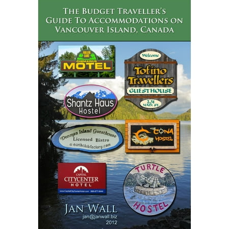 The Budget Traveller's Guide to Accommodations on Vancouver Island, Canada -