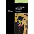 thumbnail image 1 of The Spanish Tragedy: Thomas Kyd (Revels Student Editions MUP), 1 of 2