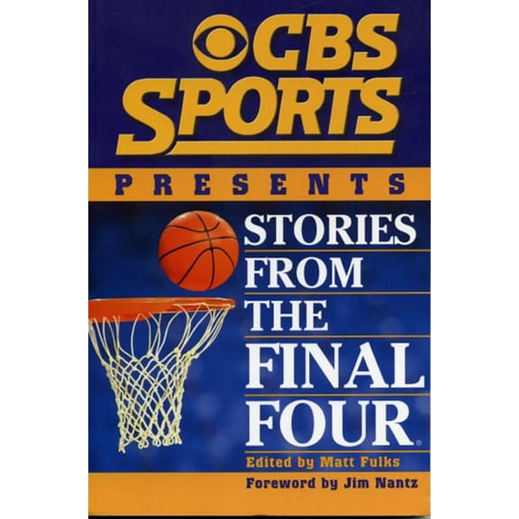Pre-Owned CBS Sports Presents Stories from the Final Four (Paperback) 1886110972 9781886110977