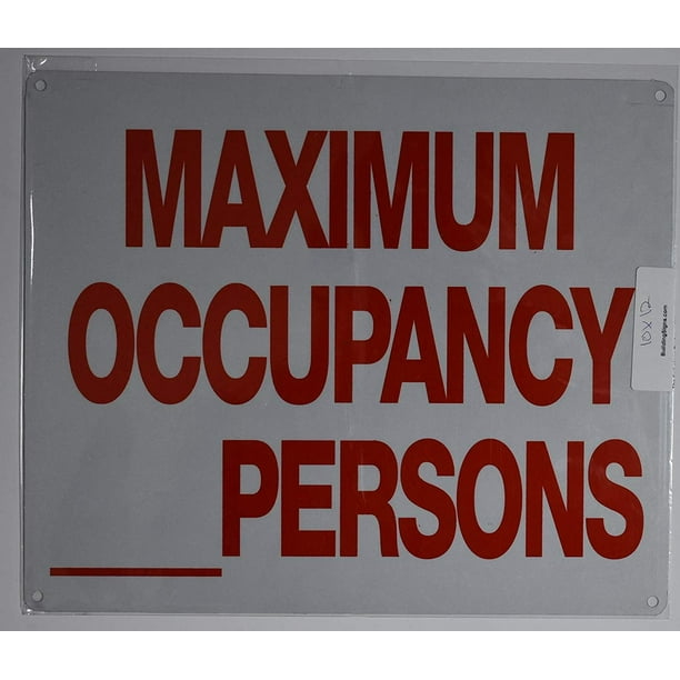 Maximum Occupancy Persons Sign, (White, Reflective, Aluminium 10x12