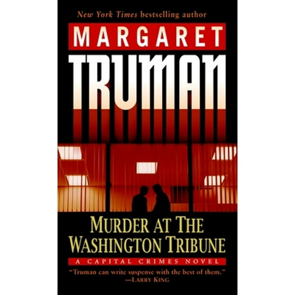 Murder at the Washington Tribune: A Capital Crimes Novel (Pre-Owned Paperback 9780345478207) by Margaret Truman