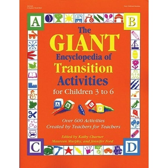 The Giant Encyclopedia of Transition Activities for Children 3 to 6 (Giant Encyclopedia)
