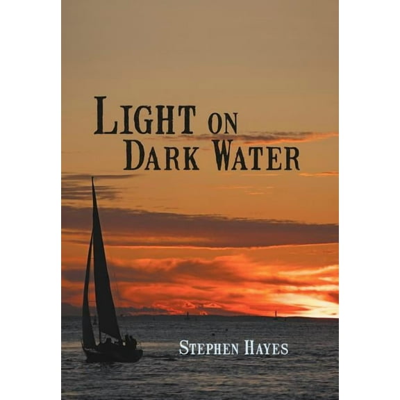 Light on Dark Water (Hardcover)